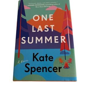 One Last Summer by Kate Spencer Hardcover Contemporary Romance Novel